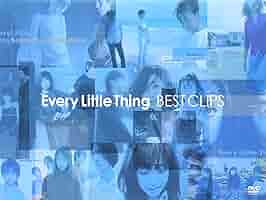 Every Little Thing - BEST CLIPS [DVD] cm3dmju